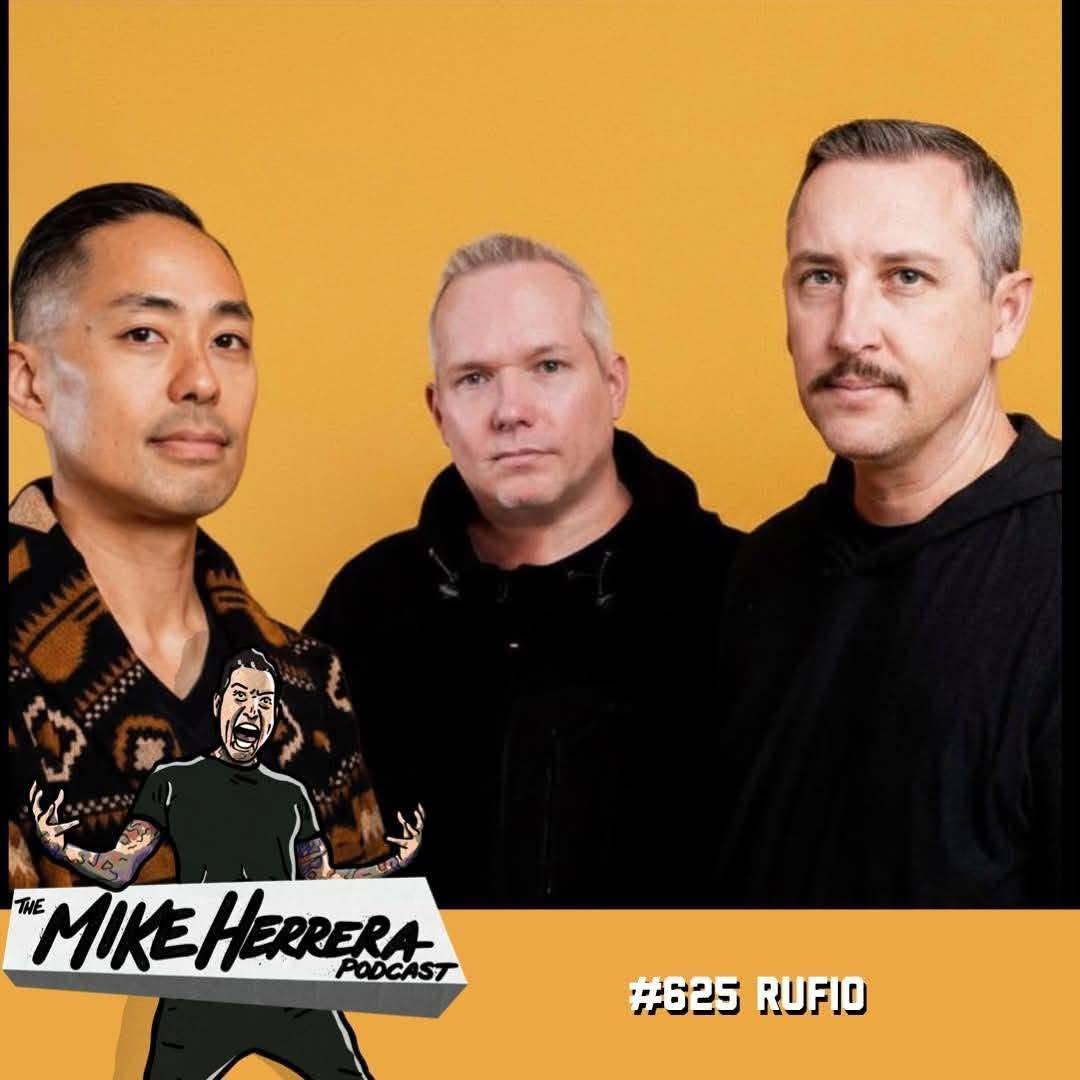 RUFIO Appear on the MIKE HERRERA Podcast