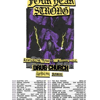 FOUR YEAR STRONG Announces RISE OR DIE TRYING Anniversary Tour Featuring DRUG CHURCH